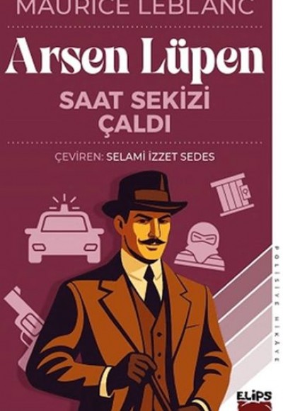 Arsen Lüpen Saat Sekizi Çaldı