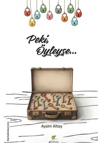 Peki, Öyleyse… Peki, Öyleyse…