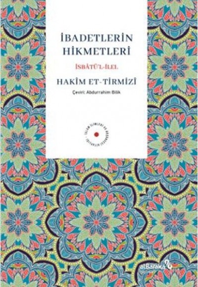 İbadetlerin Hikmetleri İsbatu¨’l İlel İbadetlerin Hikmetleri İsbatu¨’l İlel