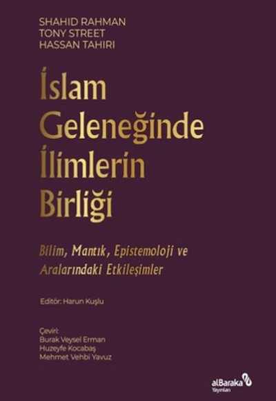 İslam Geleneğinde İlimlerin Birliği
