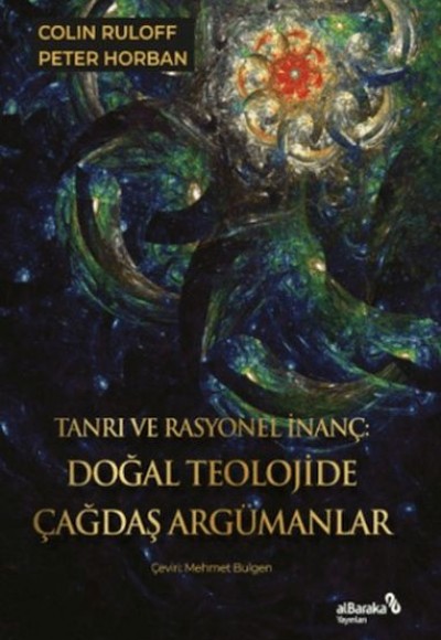 Tanrı ve Rasyonel İnanç: Dog?al Teolojide C¸ag?das¸ Argu¨manlar Tanrı ve Rasyonel İnanç: Dog?al Teolojide C¸ag?das¸ Argu¨manlar