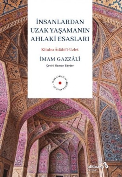 İnsanlardan Uzak Yaşamanın Ahlaki Esasları İnsanlardan Uzak Yaşamanın Ahlaki Esasları