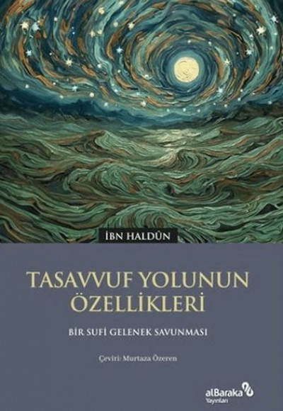 Tasavvuf Yolunun Özellikleri Tasavvuf Yolunun Özellikleri