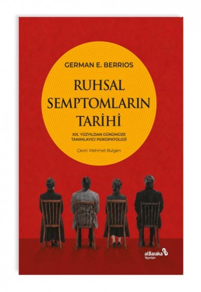 Ruhsal Semptomların Tarihi Ruhsal Semptomların Tarihi