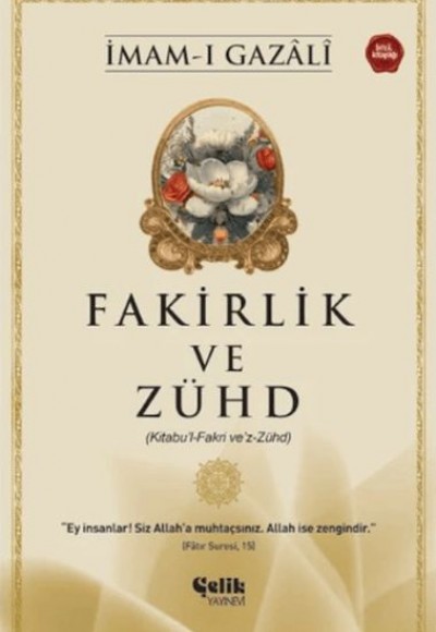 Fakirlik ve Zühd - İmam Gazali Fakirlik ve Zühd - İmam Gazali