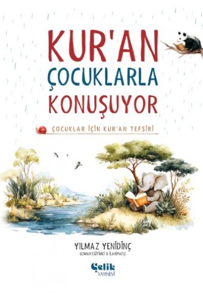 Çocuklar İçin Kuran Tefsiri - Kuran Çocuklarla Konuşuyor Çocuklar İçin Kuran Tefsiri - Kuran Çocuklarla Konuşuyor