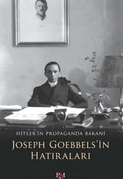 Joseph Goebbels'in Hatıraları Joseph Goebbels'in Hatıraları