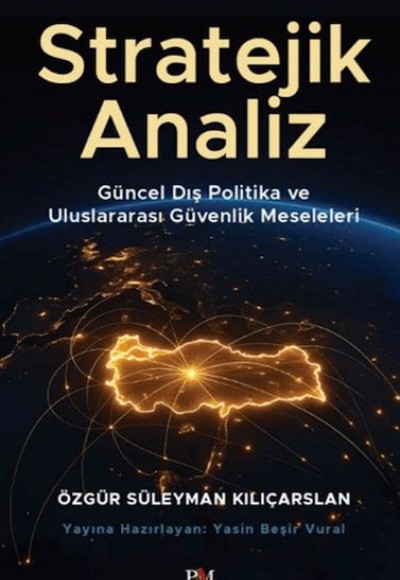 Stratejik Analiz Stratejik Analiz