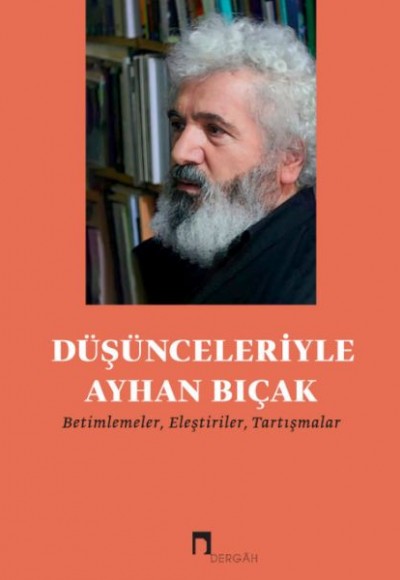 Düşünceleriyle Ayhan Bıçak Düşünceleriyle Ayhan Bıçak
