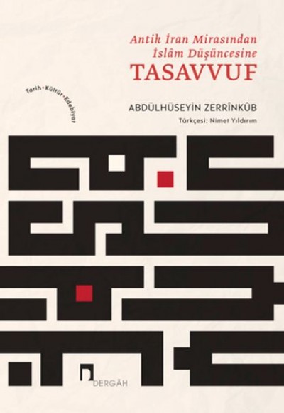Antik İran Mirasından İslam Düşüncesine Tasavvuf