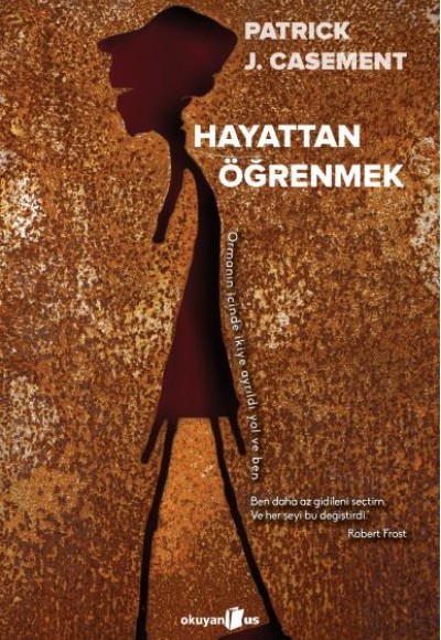Hayattan Öğrenmek Hayattan Öğrenmek