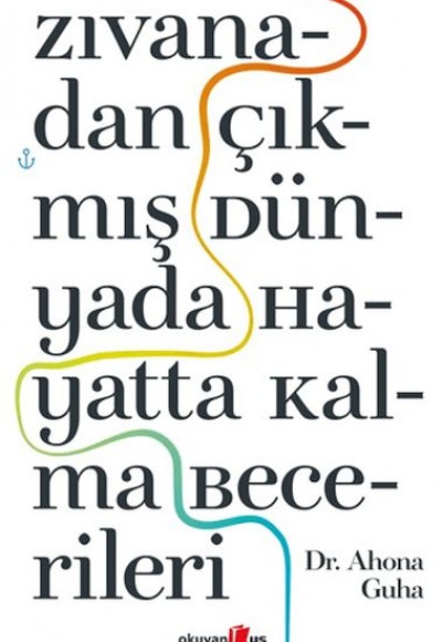 Zıvanadan Çıkmış Dünyada Hayatta Kalma Becerileri Zıvanadan Çıkmış Dünyada Hayatta Kalma Becerileri