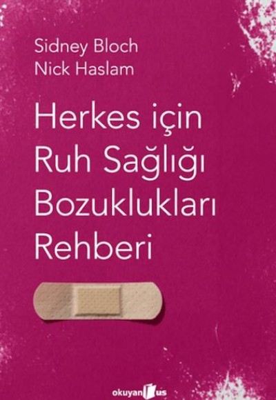 Herkes I·c¸in Ruh Sagˆlıgˆı Bozuklukları Rehberi Herkes I·c¸in Ruh Sagˆlıgˆı Bozuklukları Rehberi