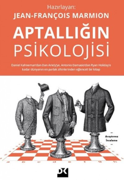 Aptallığın Psikolojisi Aptallığın Psikolojisi