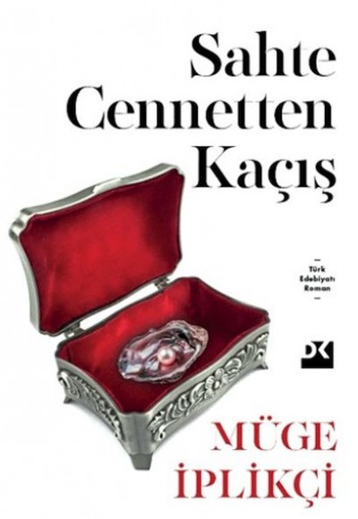 Sahte Cennetten Kaçış