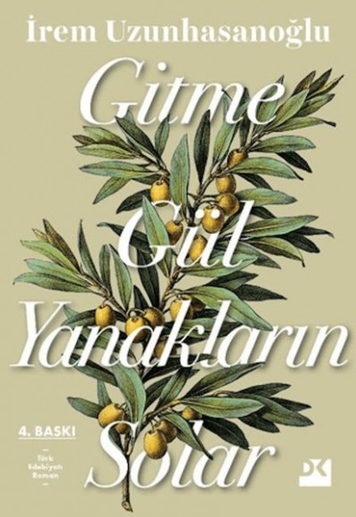 Gitme Gül Yanakların Solar