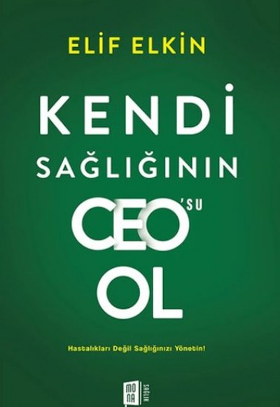 Kendi Sağlığı'nın Ceo'su Ol