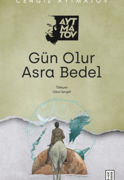Gün Olur Asra Bedel