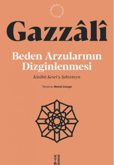Beden Arzularının Dizginlenmesi Beden Arzularının Dizginlenmesi