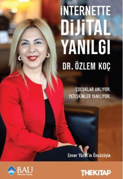 İnternette Dijital Yanılgı İnternette Dijital Yanılgı