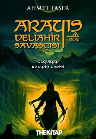 Arayış - Deliâhir Savaşçısı (1. Kitap) Arayış - Deliâhir Savaşçısı (1. Kitap)