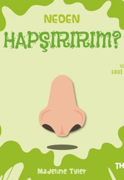 Neden Hapşırırım? Neden Hapşırırım?