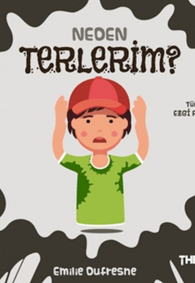 Neden Terlerim? Neden Terlerim?