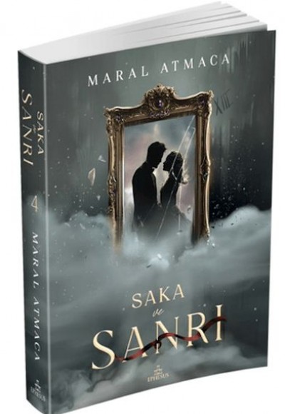 Saka ve Sanrı 4 Saka ve Sanrı 4