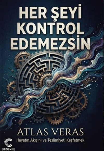 Her Şeyi Kontrol Edemezsin Her Şeyi Kontrol Edemezsin