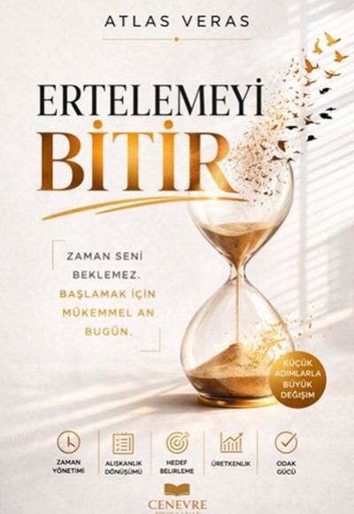 Ertelemeyi Bitir Ertelemeyi Bitir