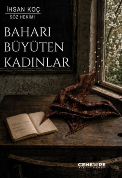 Baharı Büyüten Kadınlar