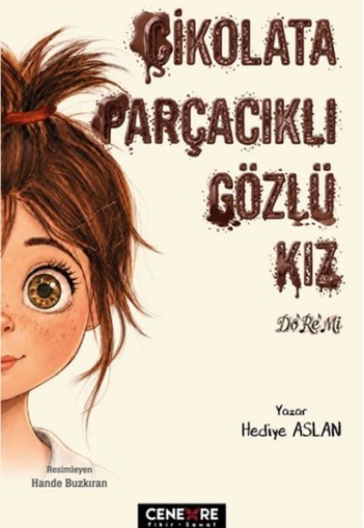 Çikolata Parçacıklı Gözlü Kız Çikolata Parçacıklı Gözlü Kız