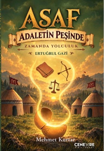 Asaf Adaletin Peşinde “Ertuğrul Gazi” Asaf Adaletin Peşinde “Ertuğrul Gazi”