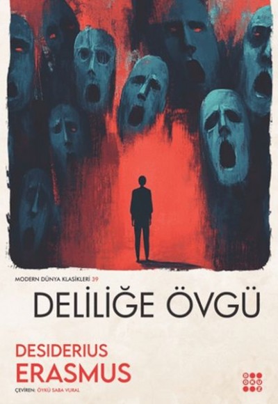 Deliliğe Övgü Deliliğe Övgü
