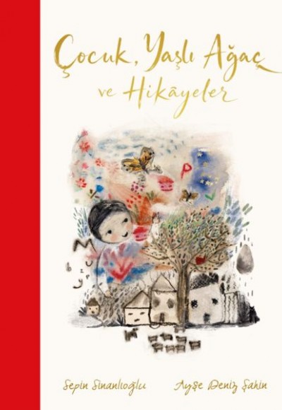 Çocuk, Yaşlı Ağaç ve Hikâyeler
