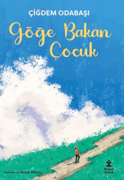 Göğe Bakan Çocuk Göğe Bakan Çocuk