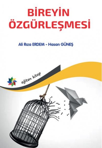 Bireyin Özgürleşmesi Bireyin Özgürleşmesi