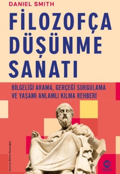 Filozofça Düşünme Sanatı Filozofça Düşünme Sanatı