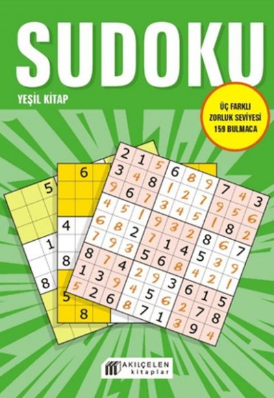 Sudoku Yeşil Kitap - Üç Farklı Zorluk Seviyesi 159 Bulmaca