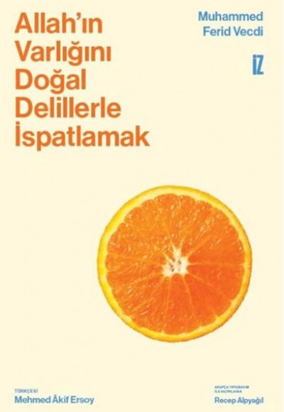 Allah'ın Varlığını Doğal Delillerle İspatlamak Allah'ın Varlığını Doğal Delillerle İspatlamak