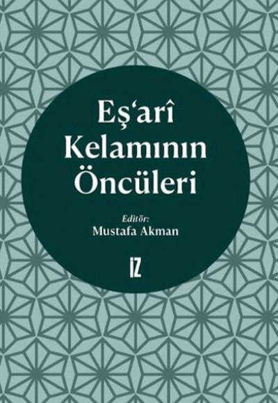 Eş'ari Kelamının Öncüleri Eş'ari Kelamının Öncüleri