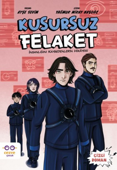 Kusursuz Felaket – İnsanlığını Kaybedenlerin Hikâyesi Kusursuz Felaket – İnsanlığını Kaybedenlerin Hikâyesi