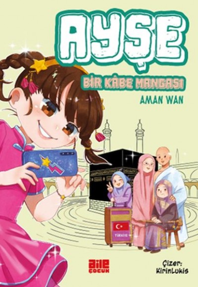 Ayşe - Bir Kâbe Mangası Ayşe - Bir Kâbe Mangası