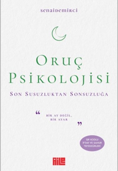 Oruç Psikolojisi Oruç Psikolojisi