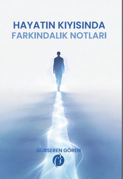 Hyatın Kıyısında Farkındalık Notları Hyatın Kıyısında Farkındalık Notları