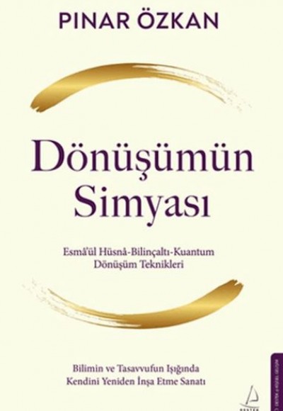 Dönüşümün Simyası Dönüşümün Simyası