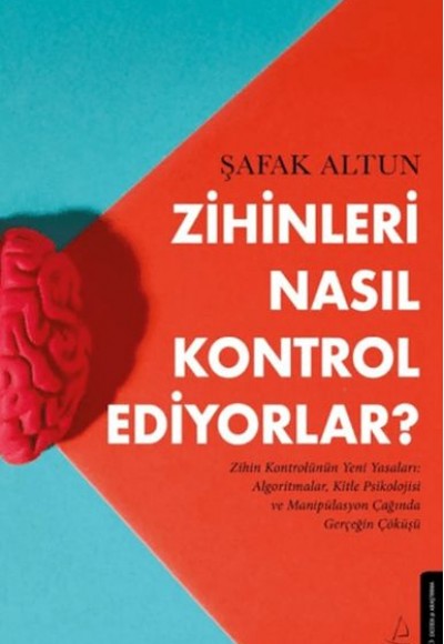 Zihinleri Nasıl Kontrol Ediyorlar? Zihinleri Nasıl Kontrol Ediyorlar?