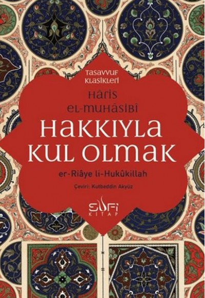 Hakkıyla Kul Olmak Hakkıyla Kul Olmak