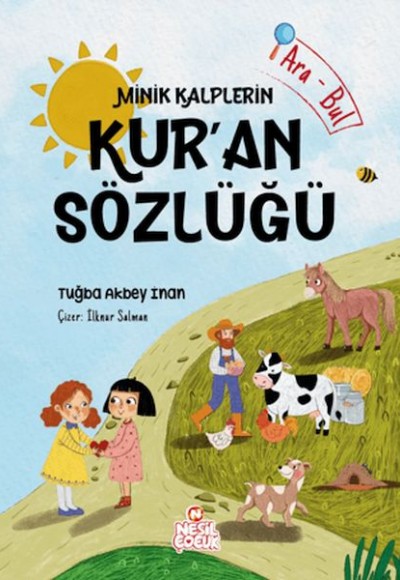 Minik Kalplerin Kur'an Sözlüğü Minik Kalplerin Kur'an Sözlüğü