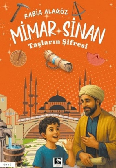 Mimar Sinan - Taşların Şifresi Mimar Sinan - Taşların Şifresi